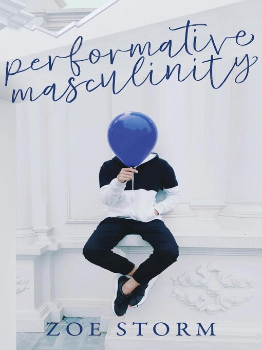 Title details for Performative Masculinity by Zoe Storm - Available